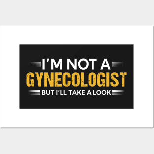 I'm not gynecologist But I'll take a look Posters and Art